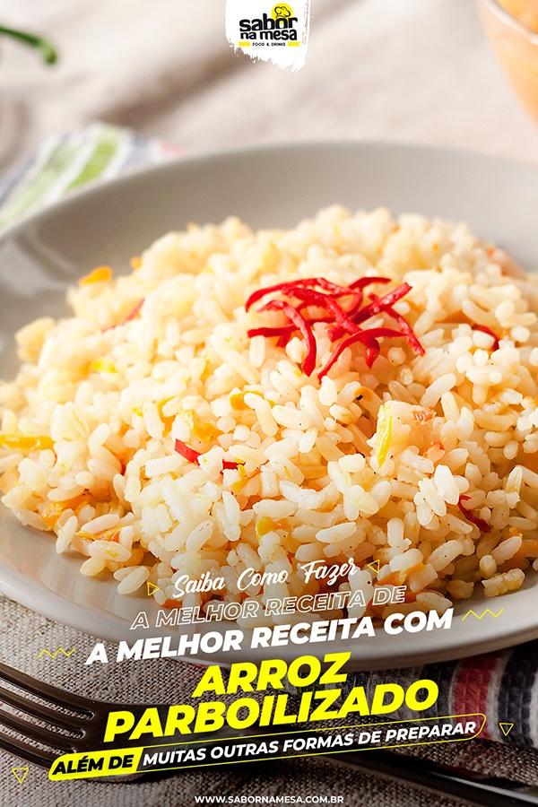 poste no pinterest esta imagem de receita de como-fazer-arroz-parboilizado