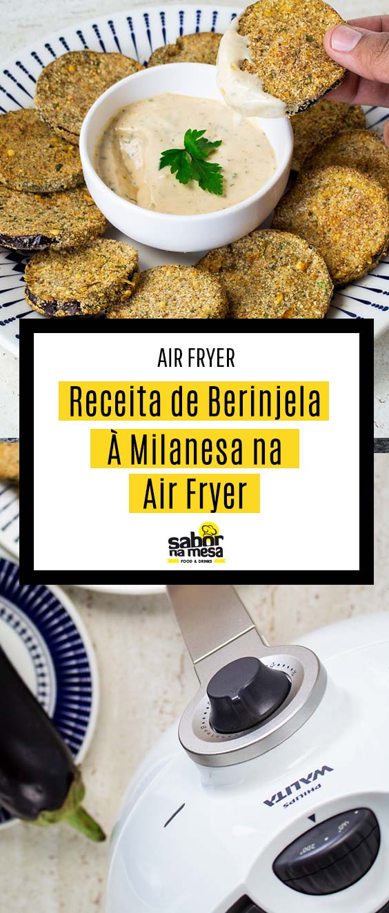 Receita de Berinjela à Milanesa feita na Air Fryer - Fritadeira Elétrica Sem Óleo