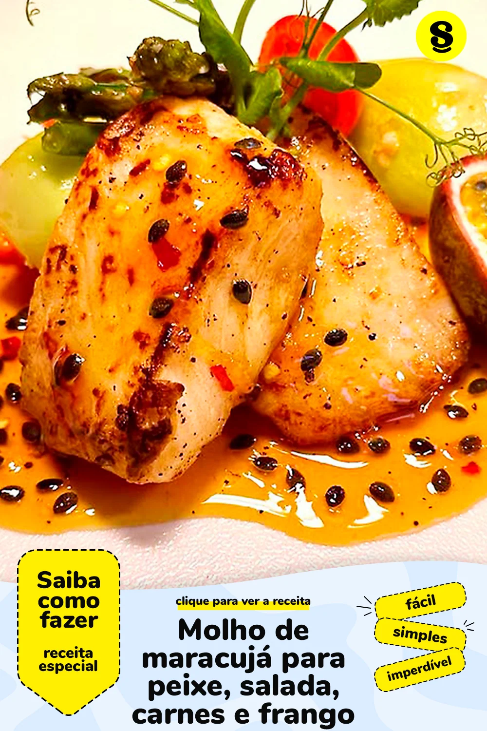 Receita de molho de maracujá para peixe, salada, carnes e frango