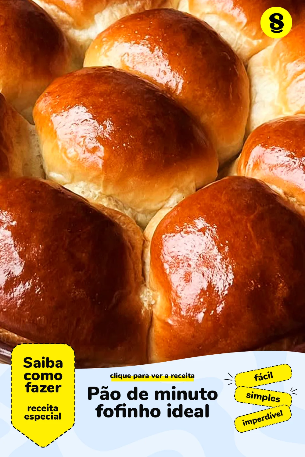 Receita de pão de minuto fofinho