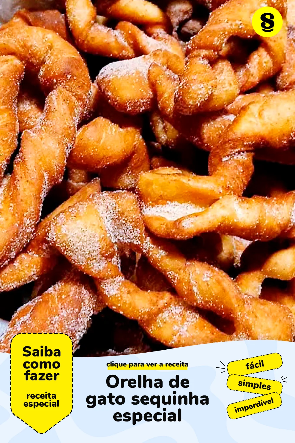 Receita de orelha de gato sequinha