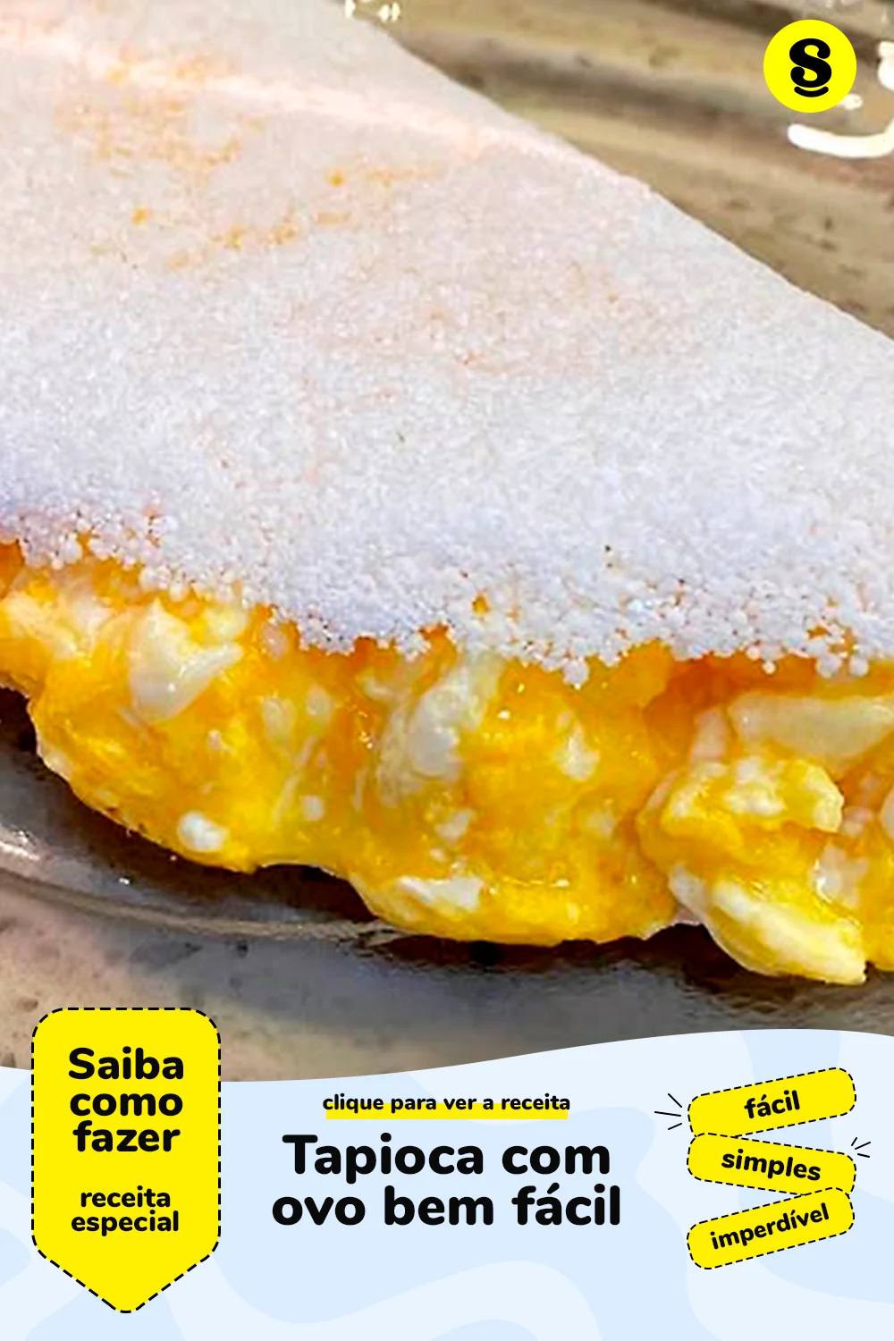 Receita de tapioca com ovo