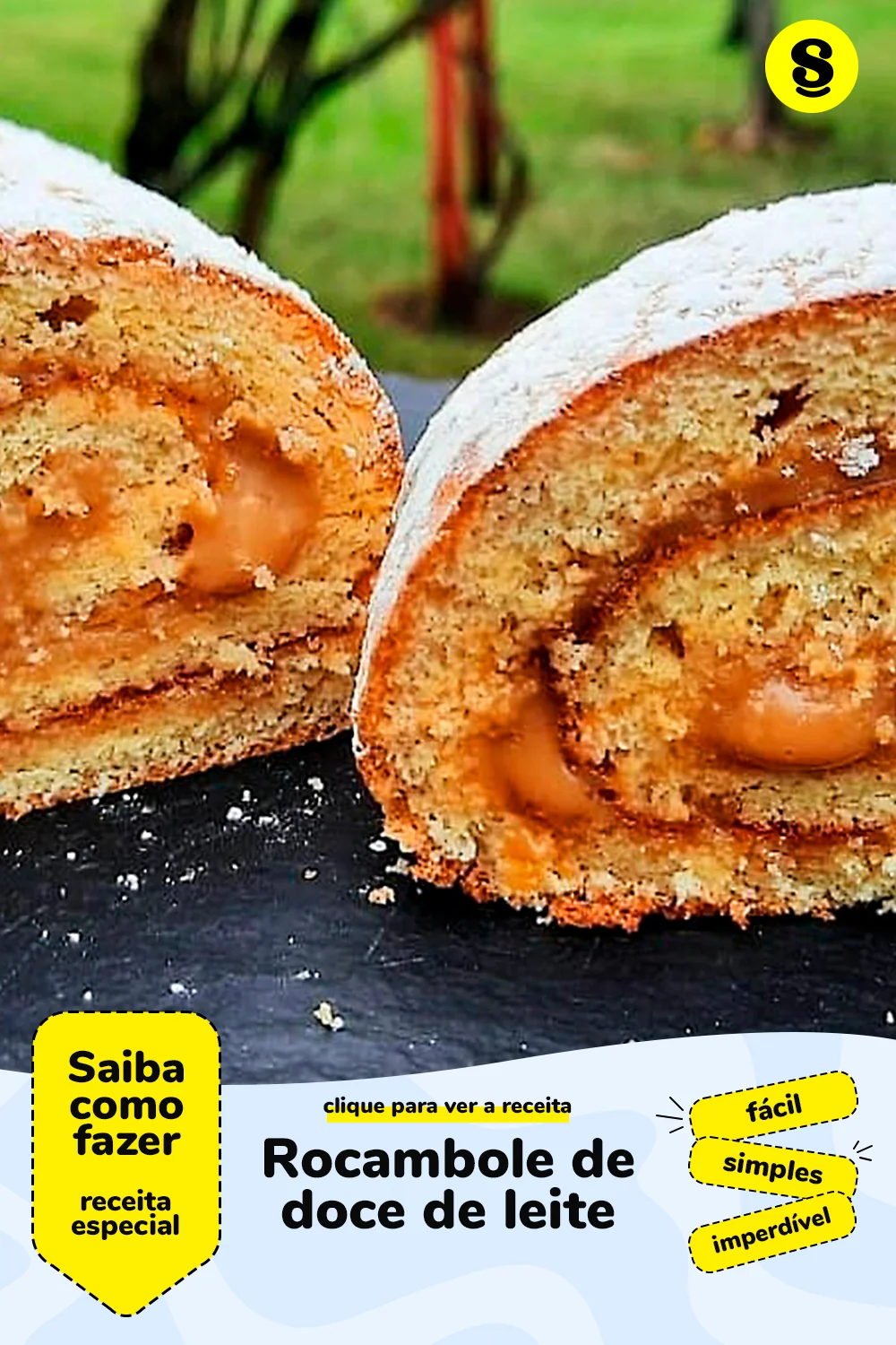 Receita de rocambole de doce de leite