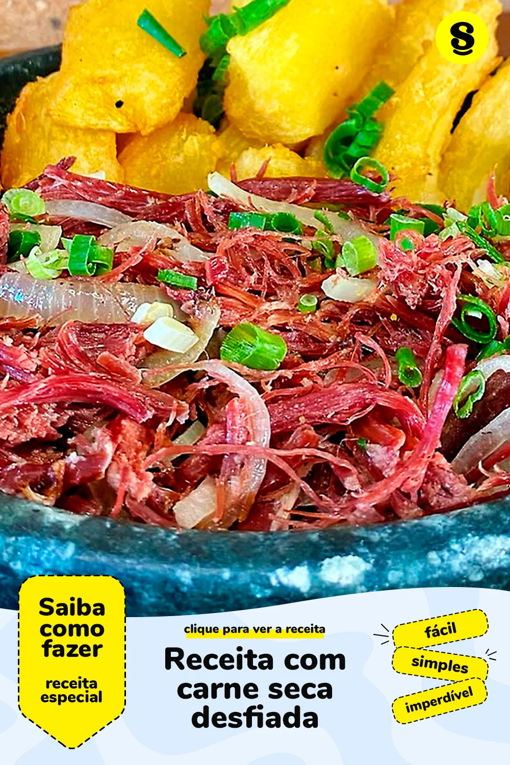Receita de receita com carne seca desfiada