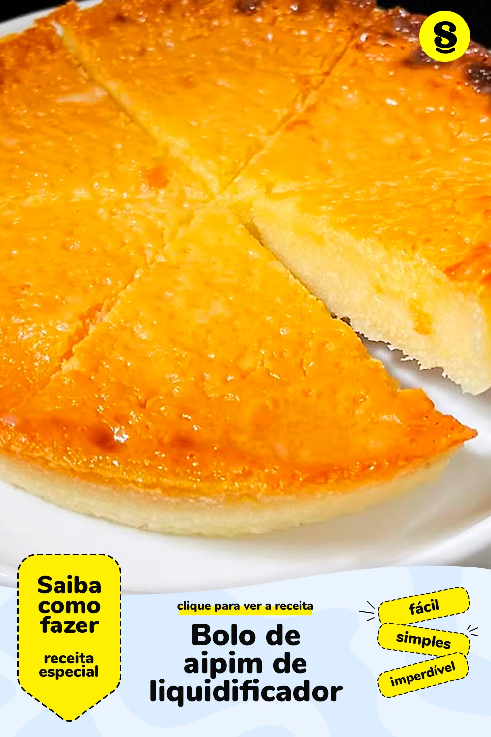 Receita de bolo de aipim de liquidificador