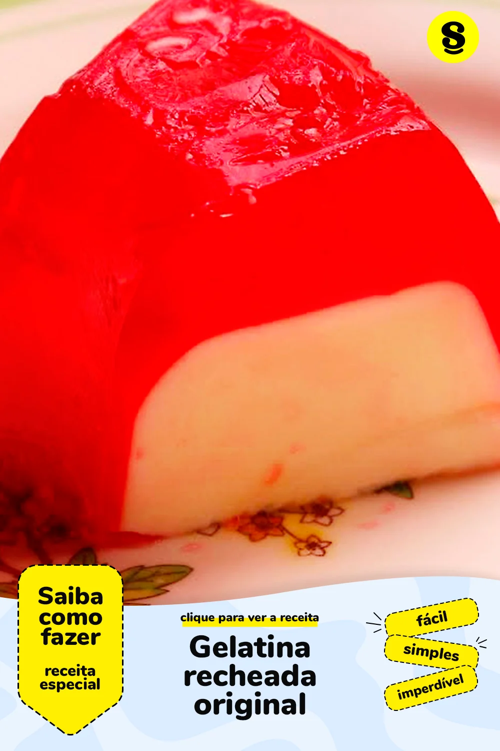 Receita de gelatina recheada