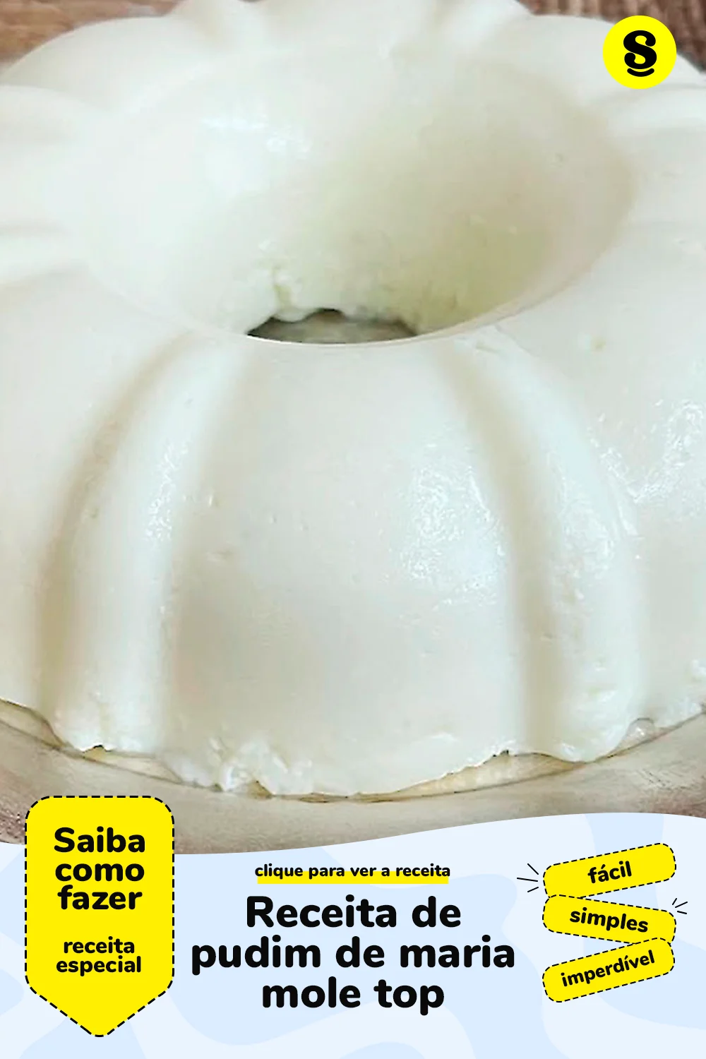 Receita de pudim de maria mole
