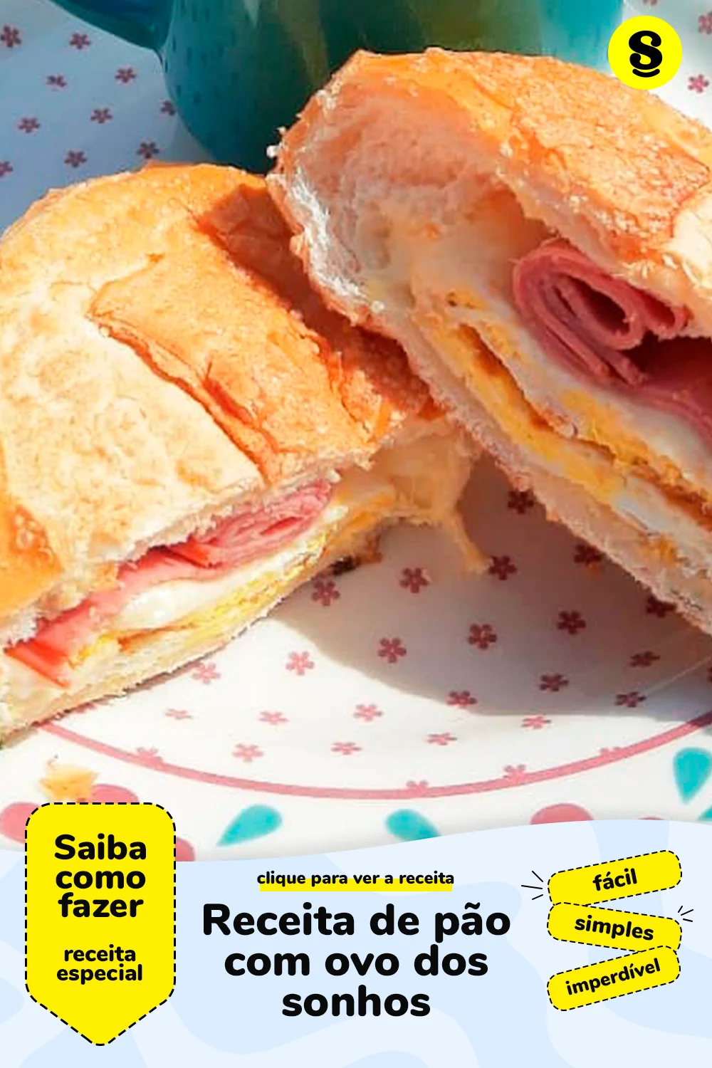 Receita de pão com ovo