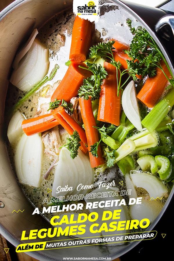 poste no pinterest esta imagem de receita de receita-de-caldo-de-legumes-caseiro